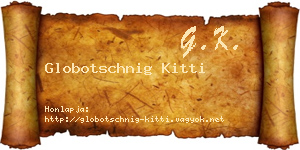 Globotschnig Kitti névjegykártya